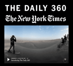 The New York Times Daily 360 VR project is a view of journalism and news in the future.