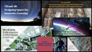 VR and AR - the new frontier of learning series in the EDUCAUSE Review