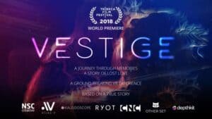 Vestige VR Experience debuts at the Tribeca Film Festival