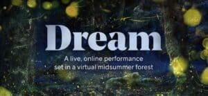 Dream, a virtual Shakespeare play arrives in March with the actors live-captured in virtual reality.