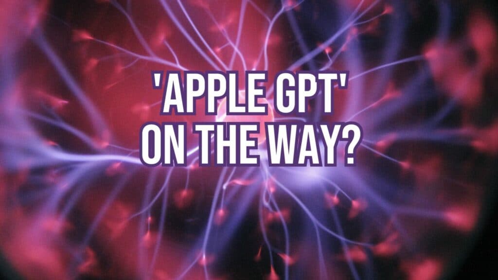 Apple GPT is an Apple project that may counter the mad rush to generative AI tools.